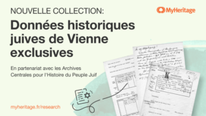 MyHeritage et les Archives centrales pour l’histoire du peuple juif, publient une collection exclusive de données juives de Vienne