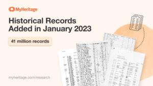 MyHeritage ajoute 41 millions de dossiers historiques en janvier 2023
