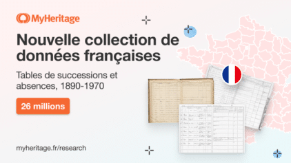 MyHeritage publie les Tables des successions et absences de la France, 1890–1970