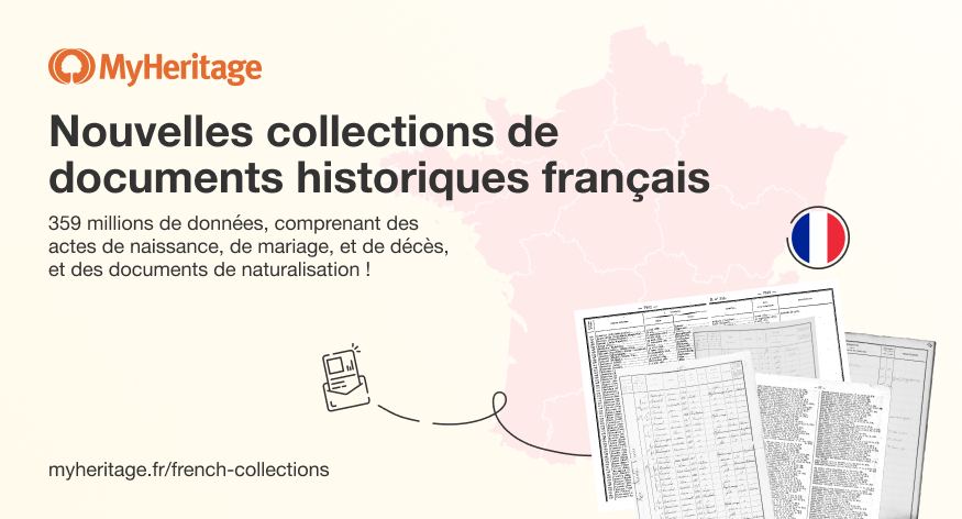 MyHeritage publie 359 millions de données historiques françaises supplémentaires