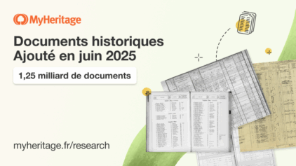 MyHeritage ajoute 1,25 milliard de documents historiques en juin 2025