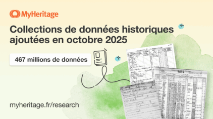MyHeritage ajoute 467 millions de données historiques en octobre 2025