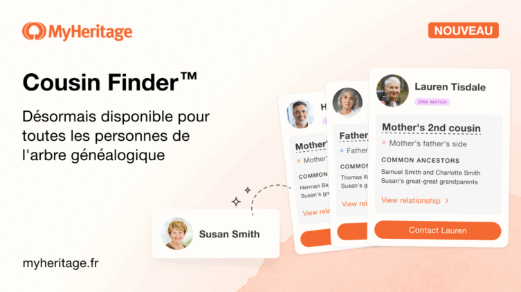 Cousin Finder™ : désormais disponible pour toutes les personnes de l’arbre généalogique