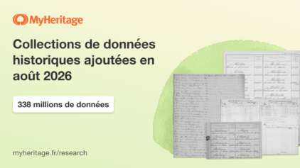 MyHeritage publie 338 millions de données historiques en août 2026