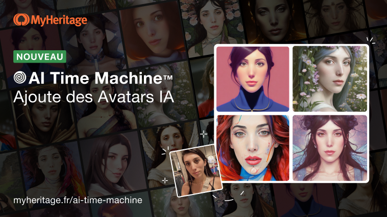 Nouveau : AI Time Machine™ ajoute des avatars IA