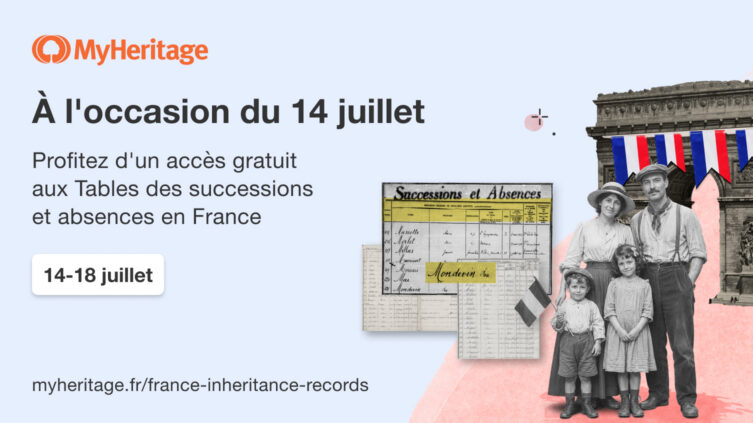 Profitez d&rsquo;un accès gratuit aux Tables des successions et absences en France à l&rsquo;occasion du 14 juillet !