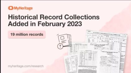 MyHeritage ajoute 19 millions d’archives historiques en février 2023