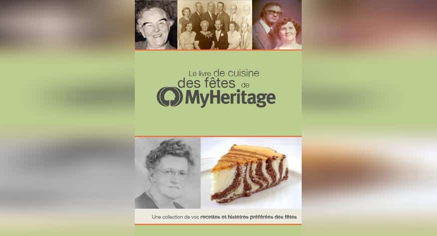 Le livre de cuisine des fêtes de MyHeritage : recettes et histoires du monde entier