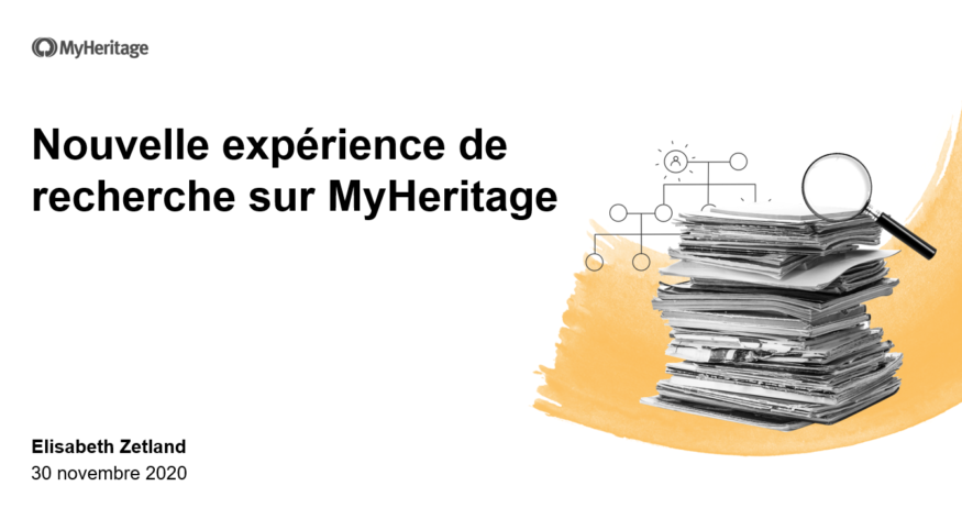 Regardez le webinaire ‘Nouvelle expérience de recherche sur MyHeritage’